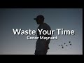 Conor Maynard Waste Your Time Lyrics 