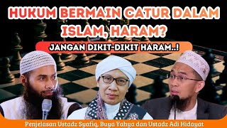 Main Catur Itu Haram? Penjelasan Ustadz Syafiq, Ustadz Adi Hidayat & Buya Yahya Tentang Hukumnya