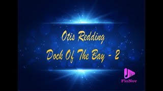 Otis Redding - Dock Of The Bay 2 (Karaoke)