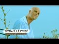 BOBAN RAJOVIĆ - CRNA LALA (OFFICIAL VIDEO)