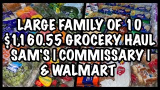 LARGE FAMILY OF 10 | $1,160.55 🛒 GROCERY 🛒 HAUL | SAM&#39;S | COMMISSARY | WALMART GROCERY HAUL W/PRICES