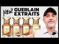 NEW GUERLAIN EXTRAITS | L'ART &amp; LA MATIERE: Bergamot, Iris, Jasmin, Rose, Tonka + Vanilla Extraits