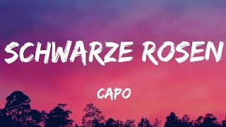 Capo - Schwarze Rosen (Lyrics) Resimi