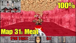 Doom Zero (100%) Walkthrough: Map 31 - Meat