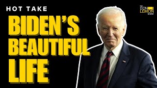 HOT TAKES! - Joe Biden's Life & Legacy