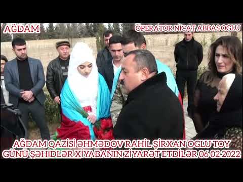 Ağdam Qazisi Əhmədov Rahil Şirxan oglu Toy Günü Şəhidlər Xiyabanın Ziyarət Etdilər