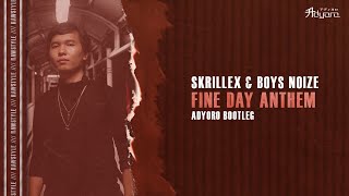 Skrillex & Boys Noize - Fine Day Anthem (Adyoro Rawstyle Bootleg) Resimi