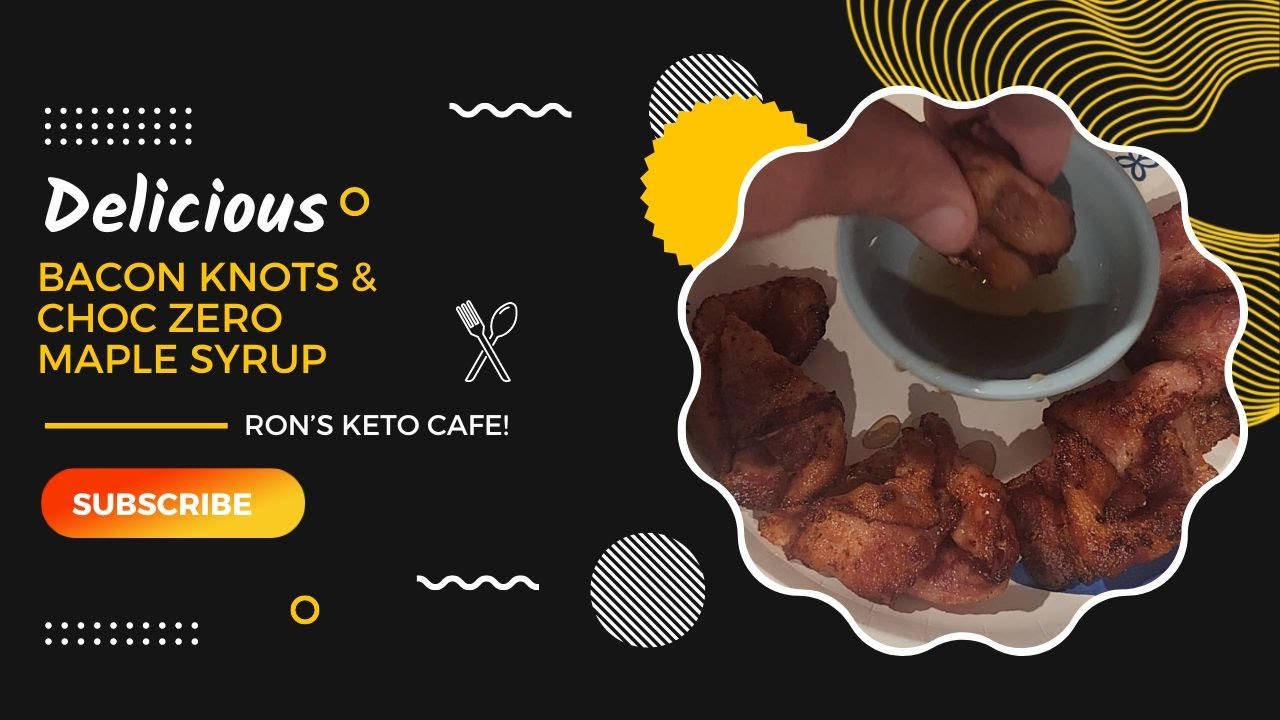 How to Make Bacon Knots & Choc Zero Maple Syrup Ron’s Keto Café. YouTube