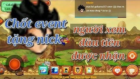 [Ngọc Rồng Online]: Chốt event tặng nick ngọc rồng