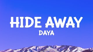 @daya - Hide Away (Lyrics)