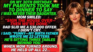 My Parents Cut Me Off at My 30th Birthday Dinner—Then My Birth Father Stood Up With 22 Unopened Lett