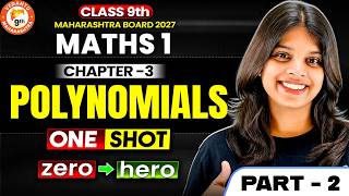 Polynomials Class 9 One Shot Part 2 | Maths 1 Chapter 3 Polynomials MH Board 2027 | By Vidhi Mam