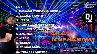 GALAU TETAP MELINTIR.. PUMPIN TRACT | DJ FUNKOT KENCENG - DJ SUGITA