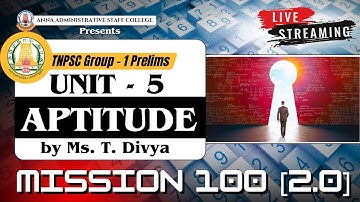 Part - 1 | Aptitude | TNPSC Group 1 | Mission 100 [2.0] | Ms. Divya T