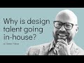 Why is ux design talent going from agency to inhouse