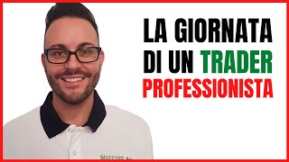 La giornata di un trader professionista: con Luca Discacciati