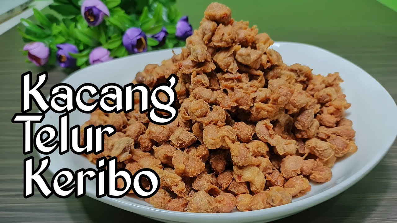 Kacang telur keribo / kacang telur keriting pedas manis Kacang telur keribo / kacang telur keriting pedas manis