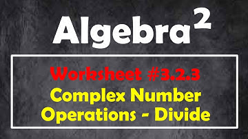 3.2.3 - Complex Numbers - Division Operation