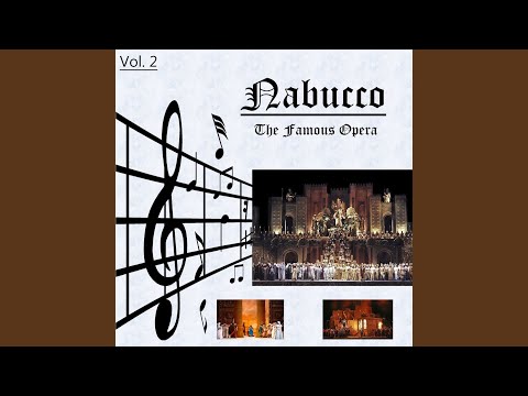 Nabucco, Act II: "Che Si Vuol?"