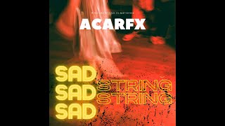 Sad String Offical Music