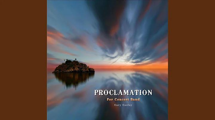 Proclamation (For Concert Band)