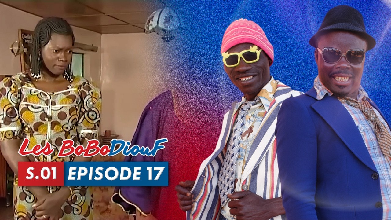LES BOBODIOUF - Saison 1 - Épisode 17