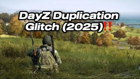 (NEW) DayZ Duplication Glitch ‼️