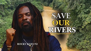 🌍🔥 Rocky Dawuni – Save Our Rivers, Save Our Lives | Ghana Reggae Anthem ✊🏾🇬🇭 | Stop Galamsey 🚯🎶