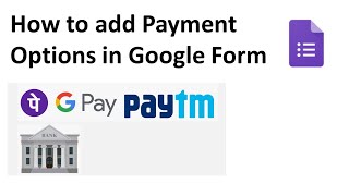 How to add payment options in Google Forms || Google form for Payment Options