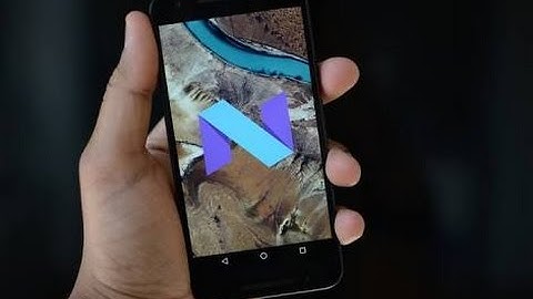 How to install android N 7.0 nougat on any device 2016