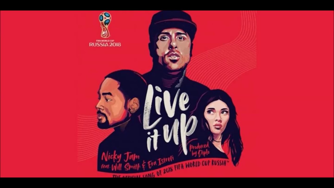 Live It Up (Official Musica) Nicky Jam feat Will Smith & Era Istrefi