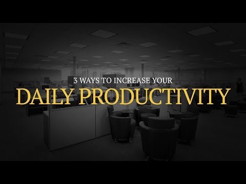 Video: 3 veidi, kā palielināt produktivitāti
