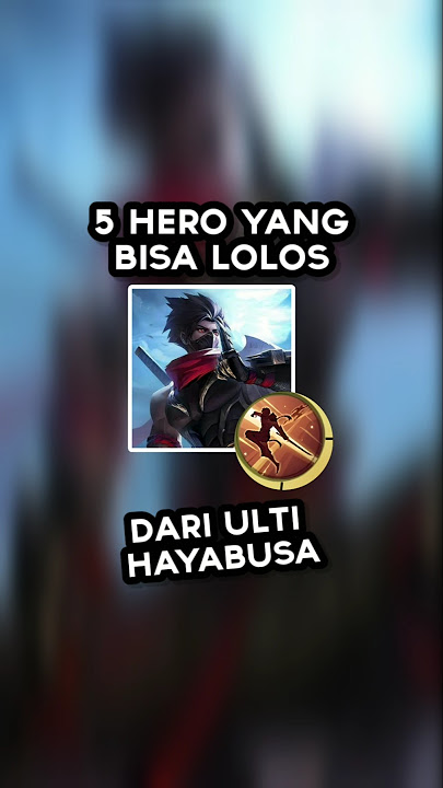 Hero ML yang bisa lolos dari Ultimate Hayabusa #mobilelegends #mlbb