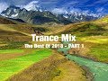 Trance Mix (The Best of 2018 - PART 1)