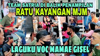 LAGUKU Voc MAMAE GISEL | TEAM SATRIA Di balik penampilan Ratu Kayangan MJM