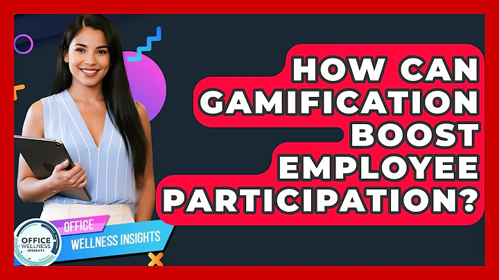 How Can Gamification Boost Employee Participation? - Office Wellness Insights
