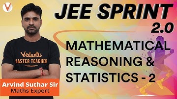 Mathematical Reasoning And Statistics Questions L-2 | Class 11 Maths | IIT JEE | JEE MAINS | Vedantu