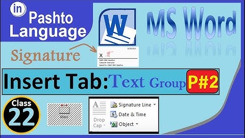 MS Word 2010 Insert tab Text group part. 2 in Pashto | winword 2010 Text group in pashto 2022