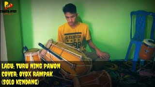TURU NING PAWON | Cover. Oyox Rampak (solo kendang)