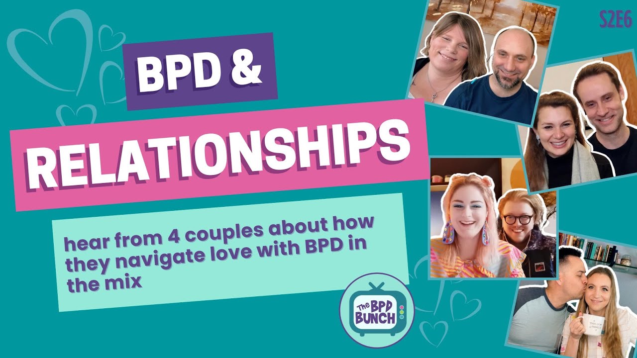 BPD Relationships 4 Couples On How They Navigate Love With BPD In BPD Relationships 4 Couples On How They Navigate Love With BPD In