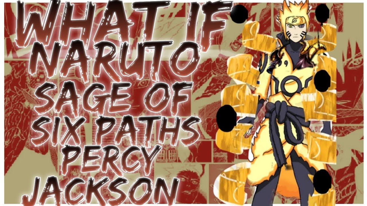 what if Naruto Sage of Six Paths Percy Jackson