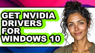 How to Get Nvidia Drivers for Windows 10 (easy Method) screenshot 3