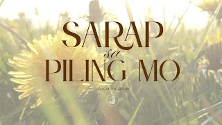 Sarap Sa Piling Mo  - JCHGM (Lyric Video)