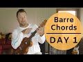 5 Day Series | How to Play Barre Chords on Ukulele | Day 1 | Tutorial + Exercises