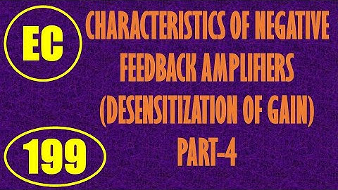 ElexCkts | Lecture-199 | Characteristics of Negative Feedback Amplifiers Part-4