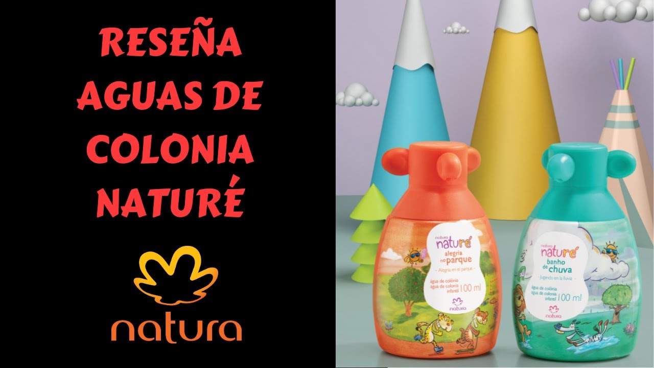 Reseña aguas de colonia Naturé de Natura | Alegría en el parque y Jugando  en la lluvia - YouTube