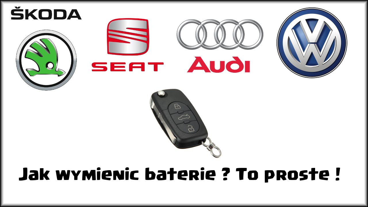 Jak Wymienić Baterię W Kluczyku, Scyzoryk. Vw, Audi, Skoda, Seat. - Youtube