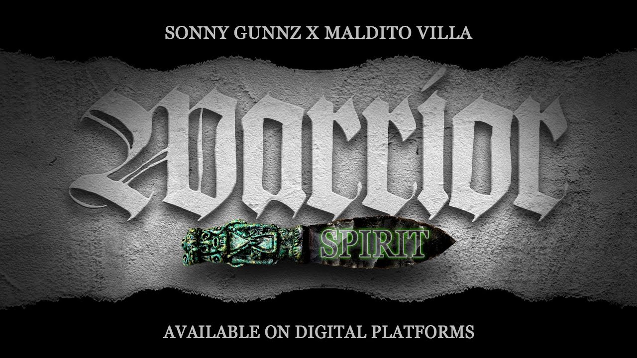 "Warrior Spirit" Sonny Gunnz x Maldito Villa (Official Audio 2020)