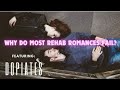 Why do most rehab romances fail feat dopiates