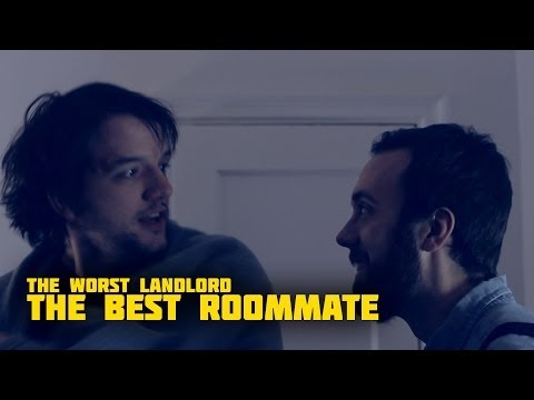 The Best Roommate | The Worst Landlord